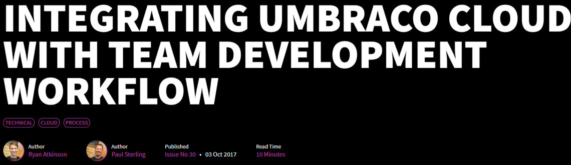 Paul and Ryan Publish Post on Skrift About Team Development with Umbraco Cloud